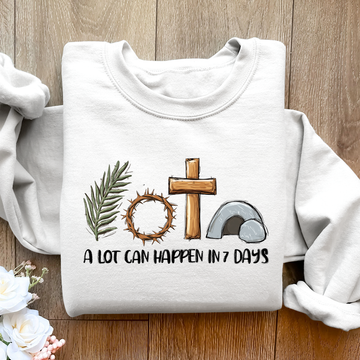 A Lot Can Happen In 7 Days Unisex Sweatshirt