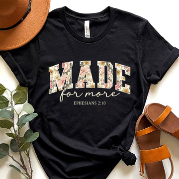Made For More Unisex T-shirt