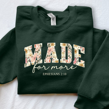Made For More Unisex Sweatshirt