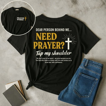 Need Prayer Tap My Shoulder Christian Unisex T-Shirt