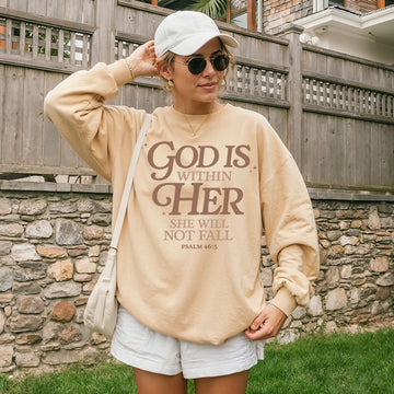 God Is Within Her She Will Not Fall Psalm 46:5 Christian Unisex Sweatshirt