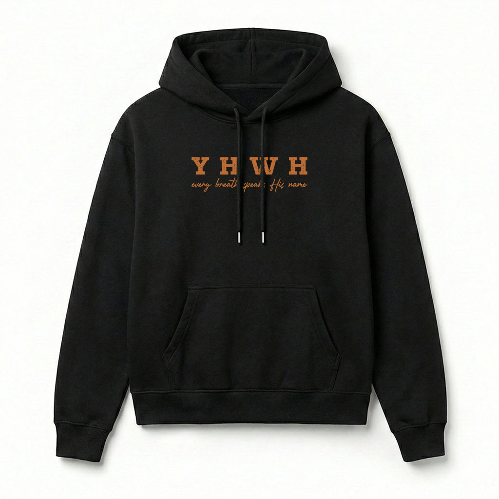 YHWH Every Breath Speaks His Name Christian Unisex Hoodie
