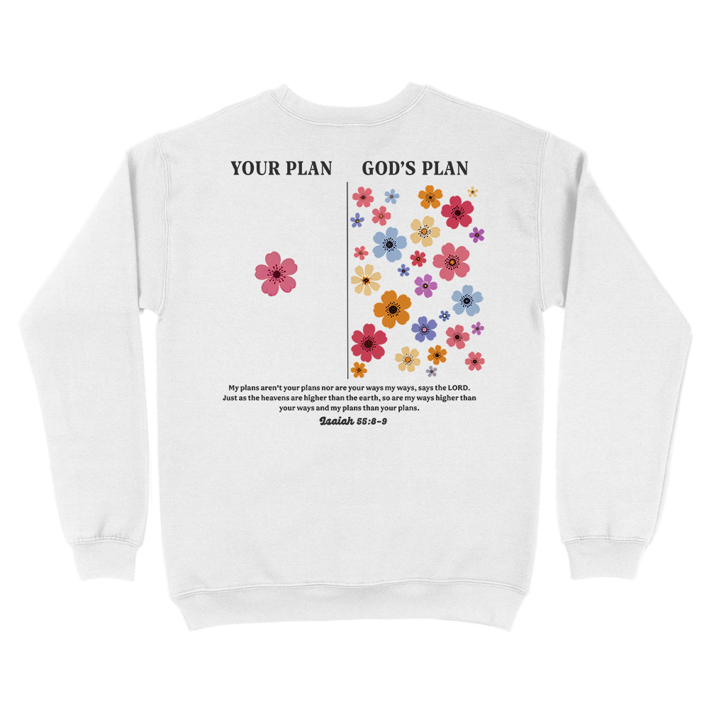 Your Plan God's Plan Christian Unisex Sweatshirt