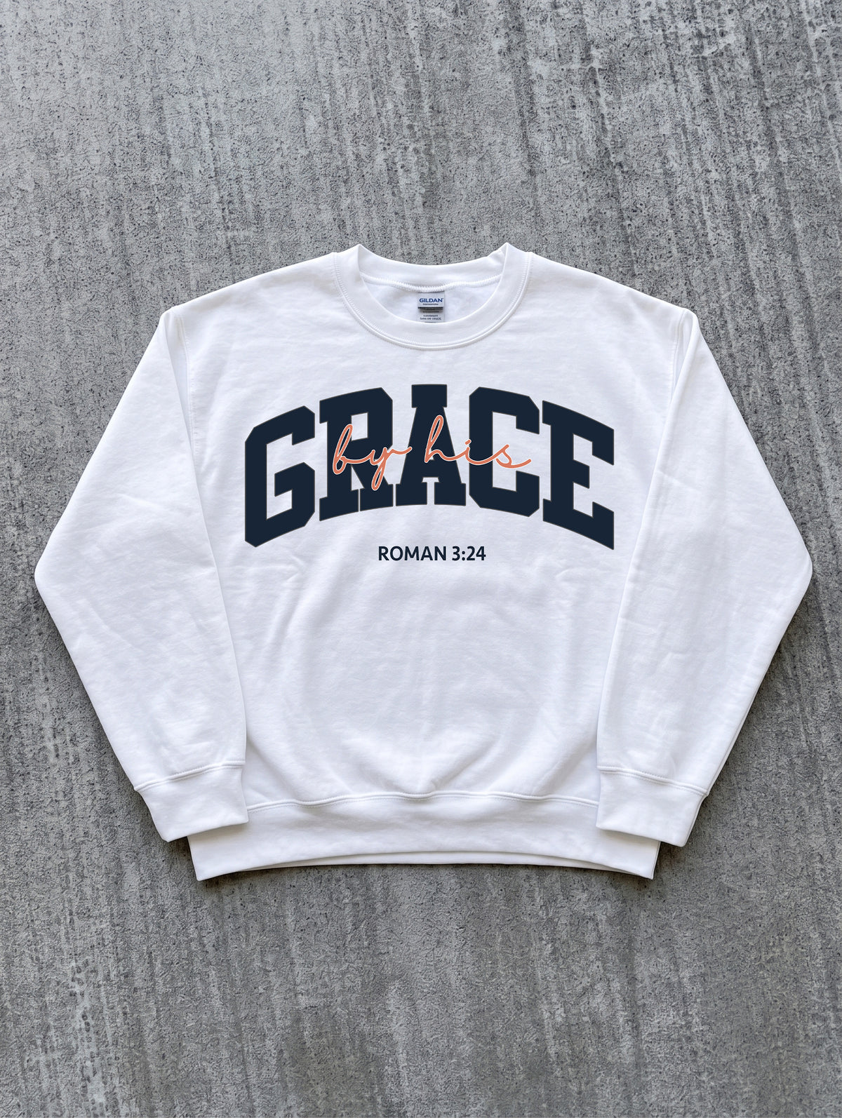 By His Grace Christian Unisex Sweatshirt