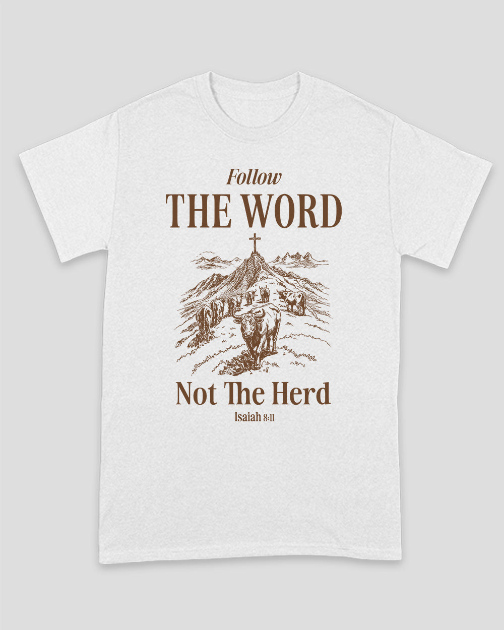Follow The Word Not The Herd Unisex T-shirt