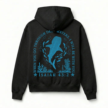 When You Go Through Deep Waters Christian Unisex Hoodie