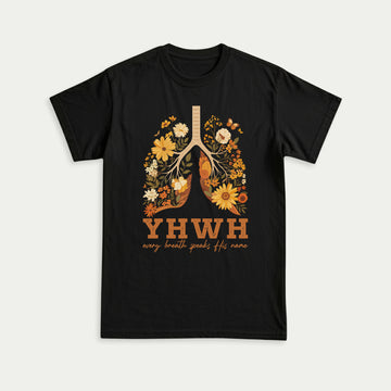 YHWH Every Breath Speaks His Name Christian Unisex T-shirt - Front Print