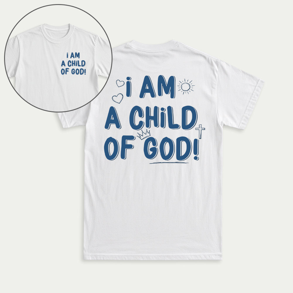 I Am A Child Of God Christian Unisex T-shirt