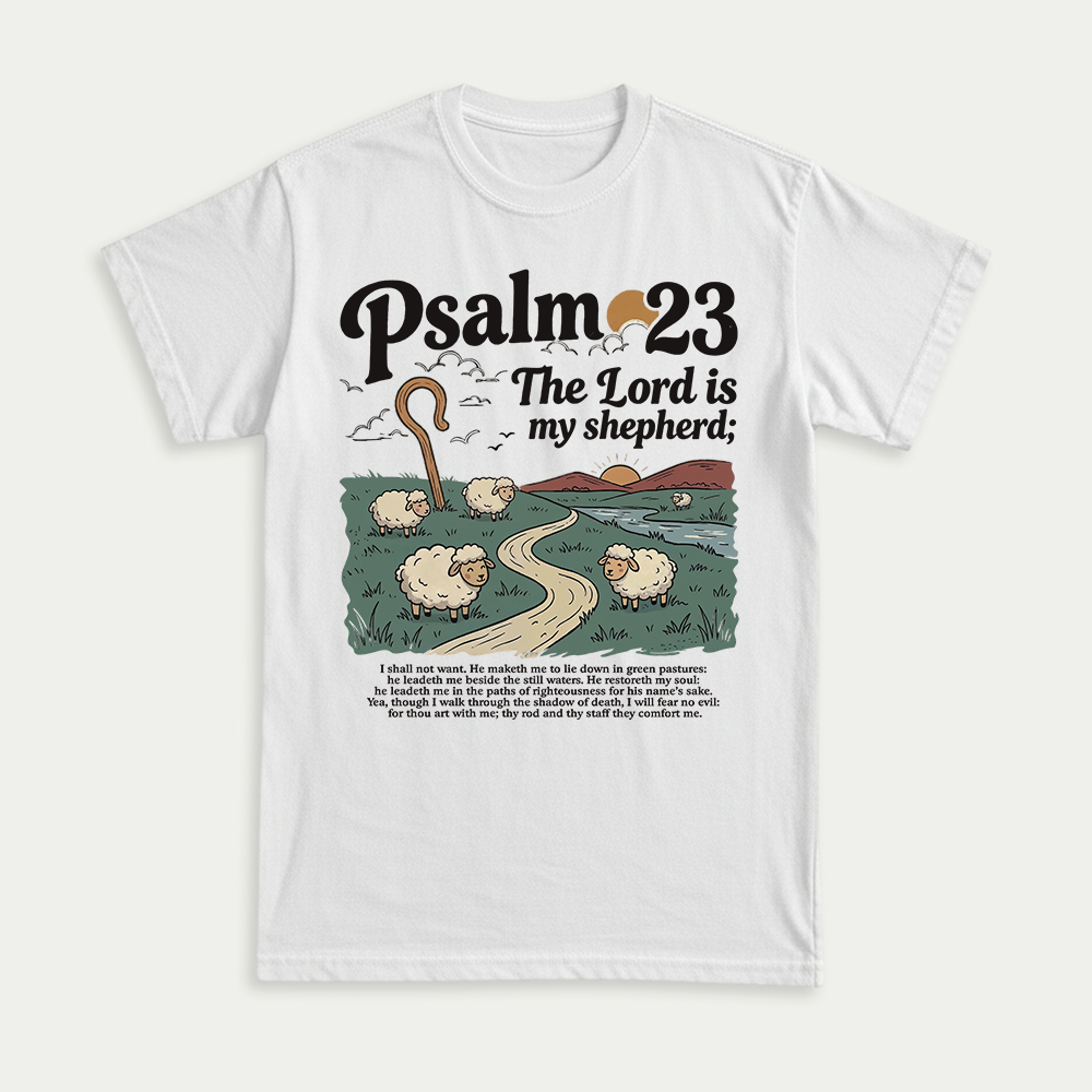 The Lord Is My Shepherd Unisex T-shirt