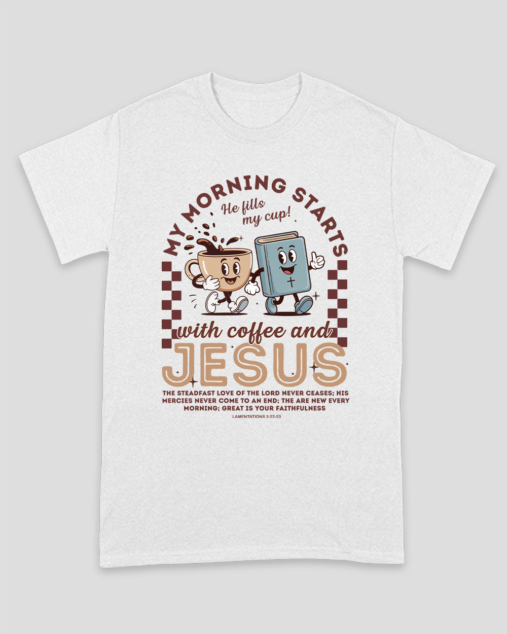 My Morning Starts With Coffee And Jesus Unisex T-shirt