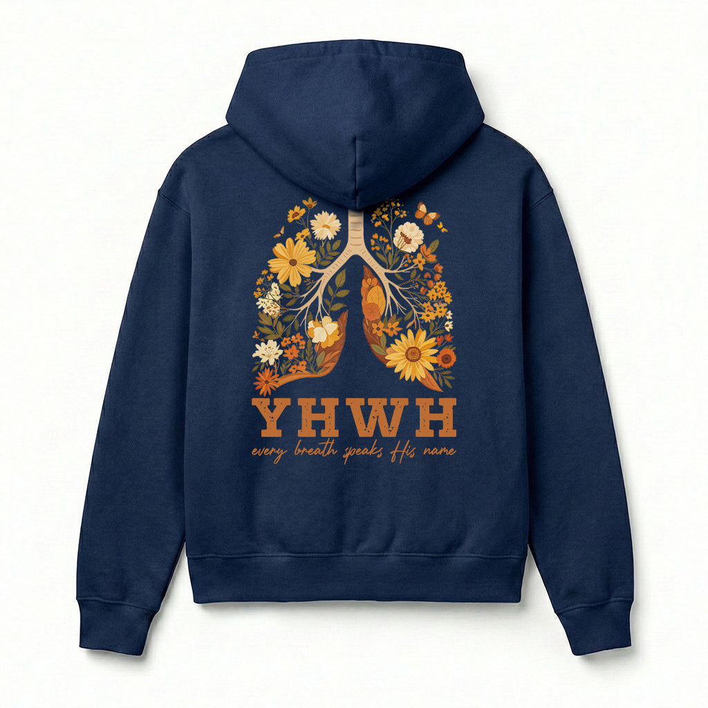 YHWH Every Breath Speaks His Name Christian Unisex Hoodie
