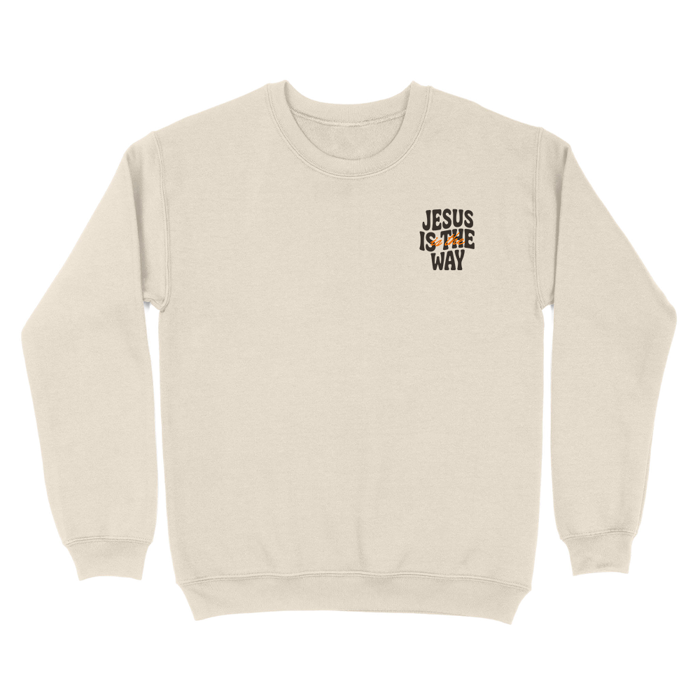 Jesus Is The Way Christian Unisex Sweatshirt