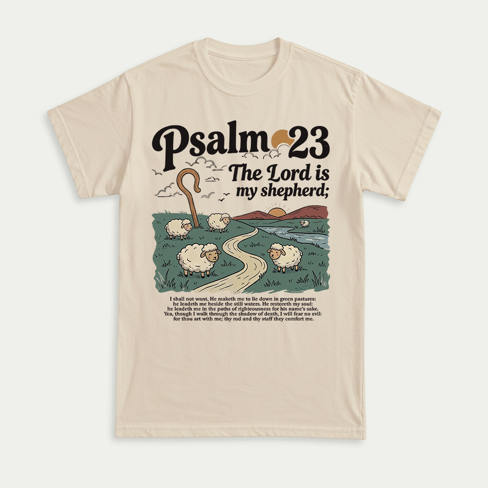 The Lord Is My Shepherd Unisex T-shirt