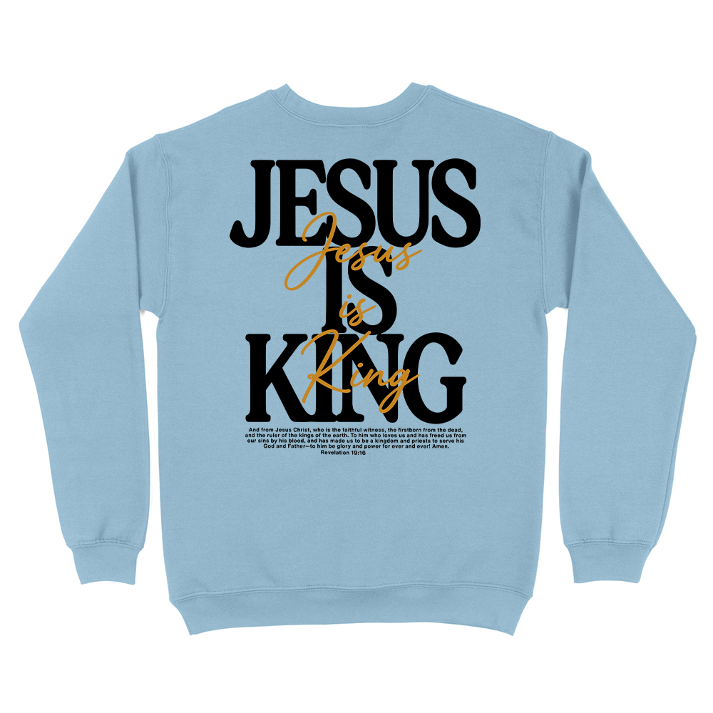 Jesus Is King Christian Unisex Sweatshirt