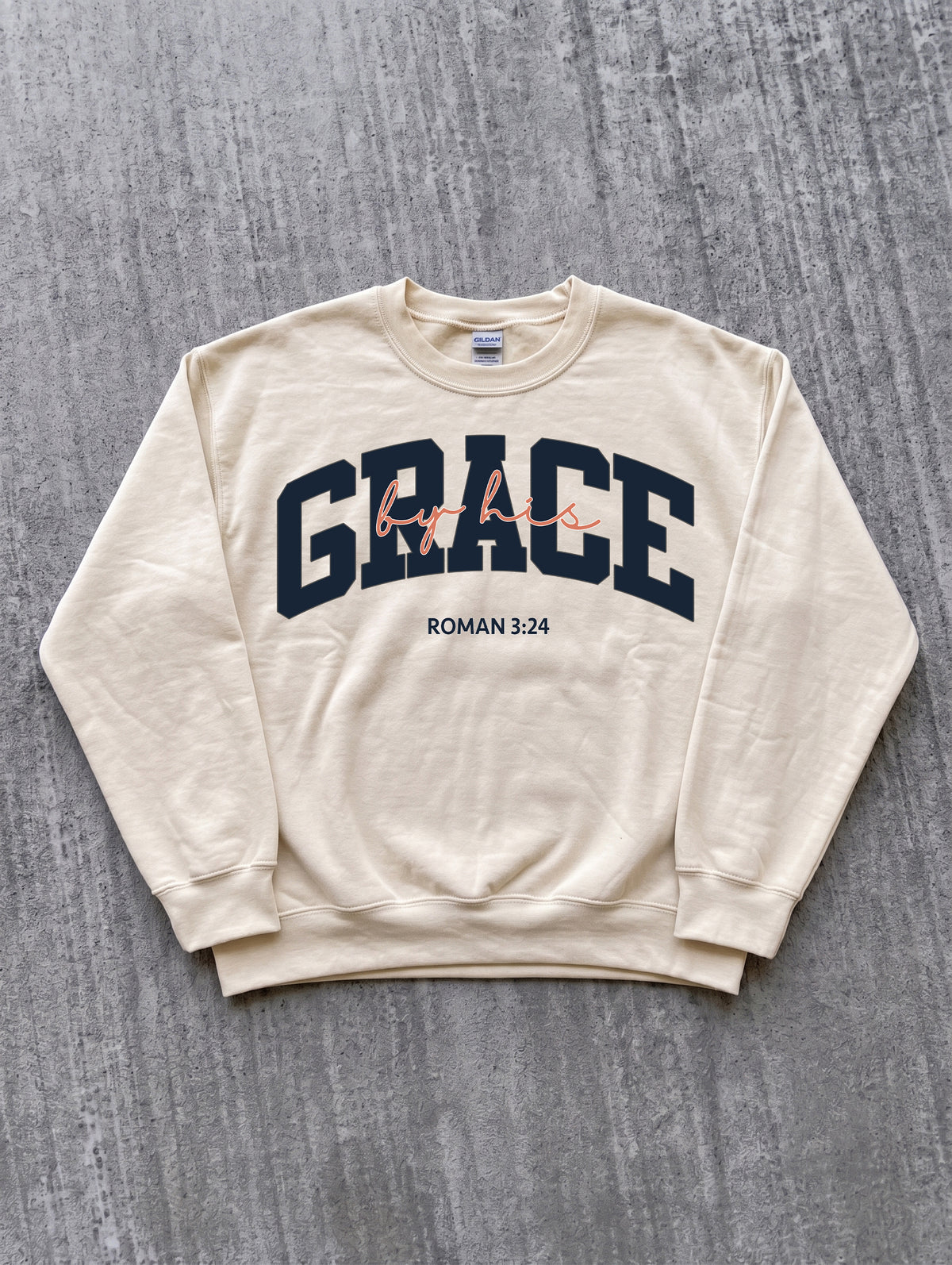 By His Grace Christian Unisex Sweatshirt