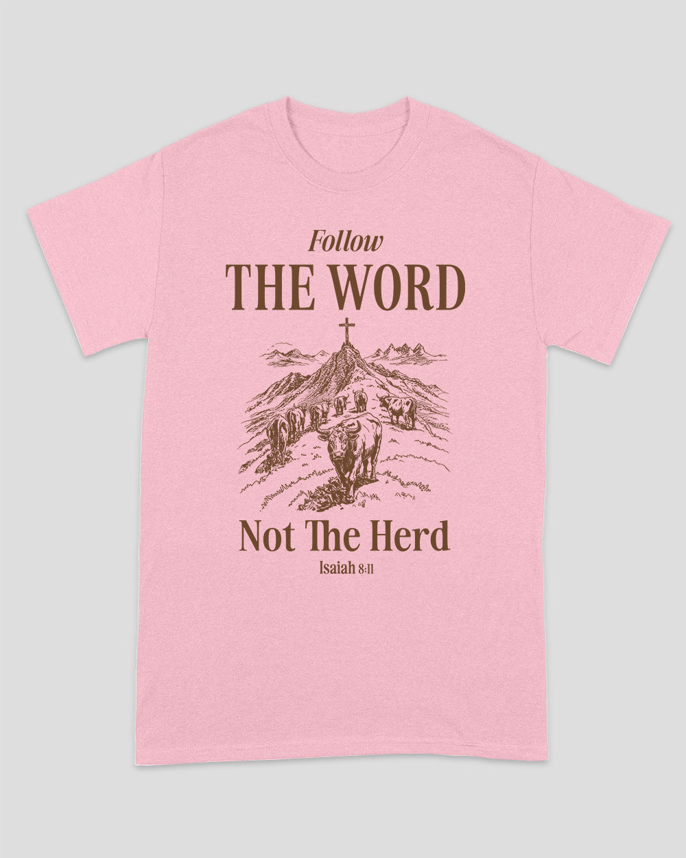 Follow The Word Not The Herd Unisex T-shirt