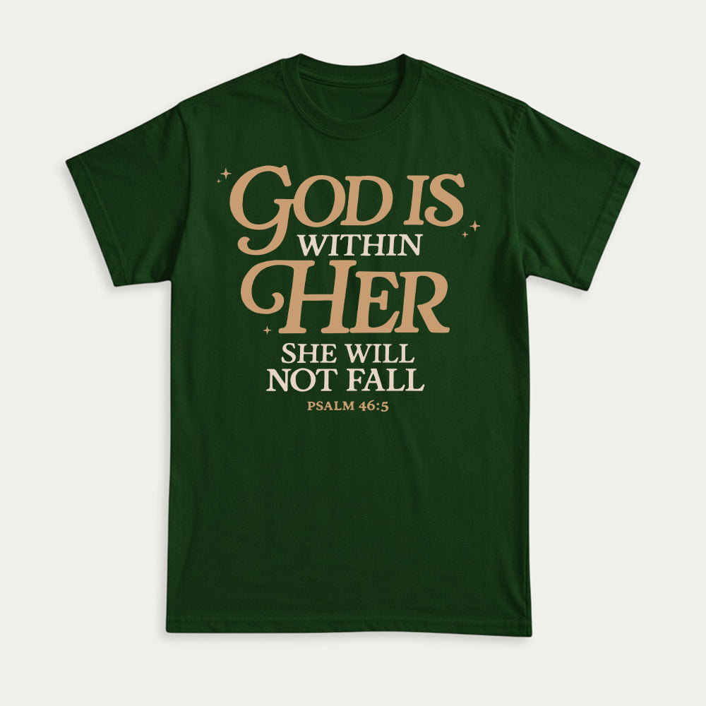 God Is Within Her She Will Not Fall Psalm 46:5 Christian Unisex T-shirt
