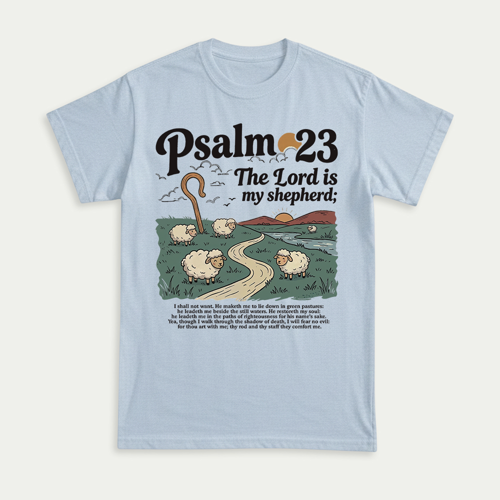 The Lord Is My Shepherd Unisex T-shirt
