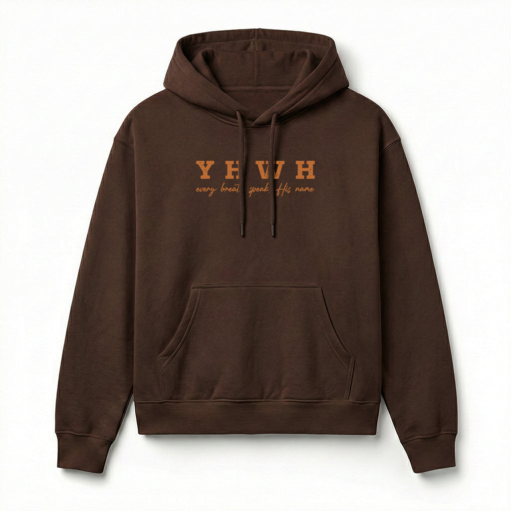 YHWH Every Breath Speaks His Name Christian Unisex Hoodie