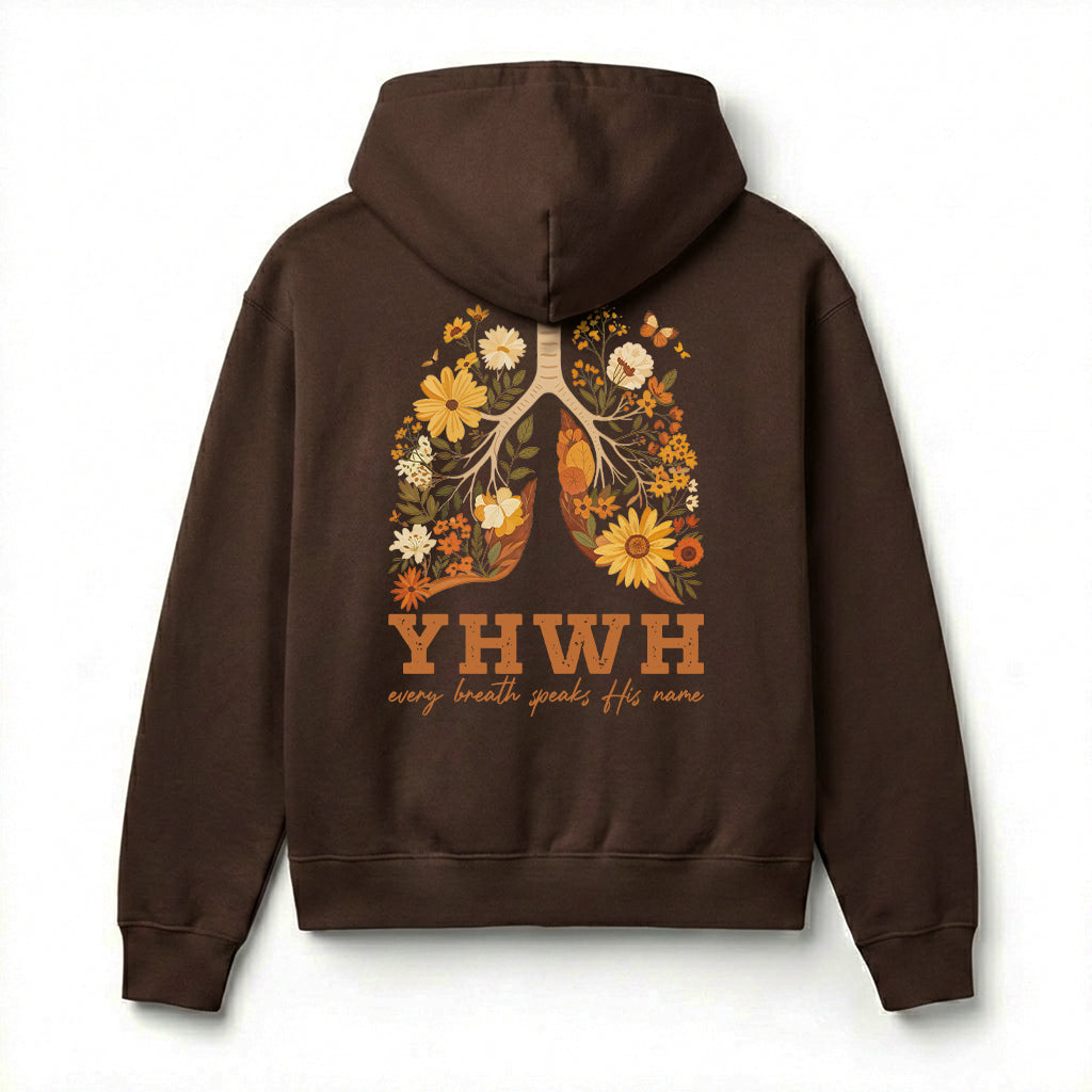 YHWH Every Breath Speaks His Name Christian Unisex Hoodie