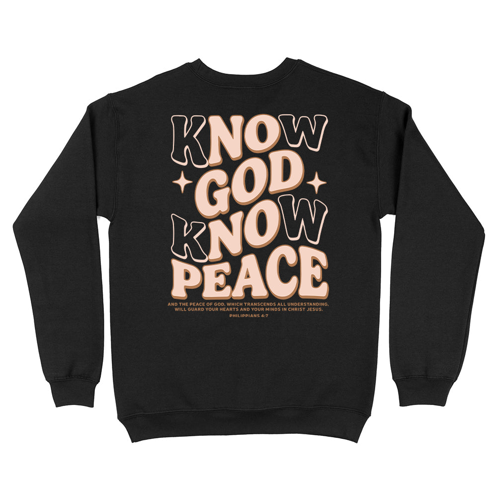 Know God Know Peace Christian Unisex Sweatshirt