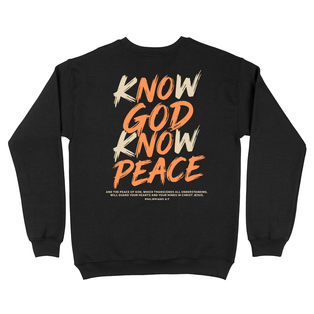 Know God Know Peace S2 Christian Unisex Sweatshirt