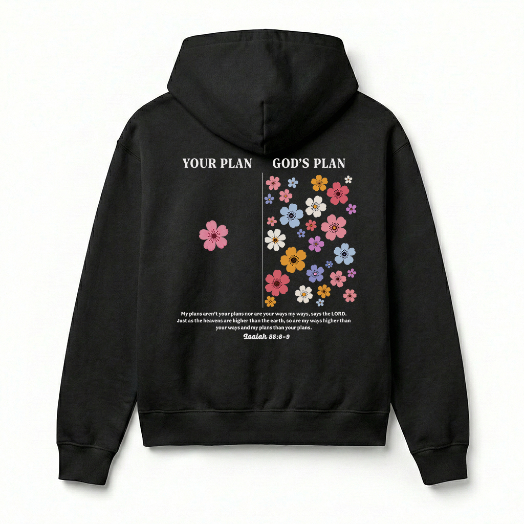 Your Plan God's Plan Christian Unisex Hoodie