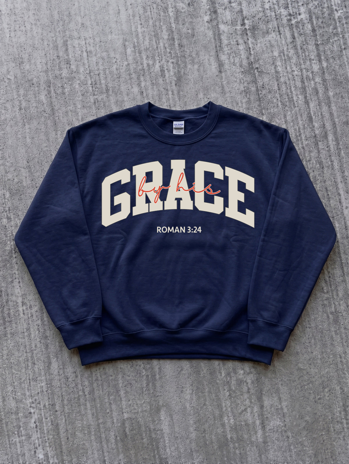 By His Grace Christian Unisex Sweatshirt