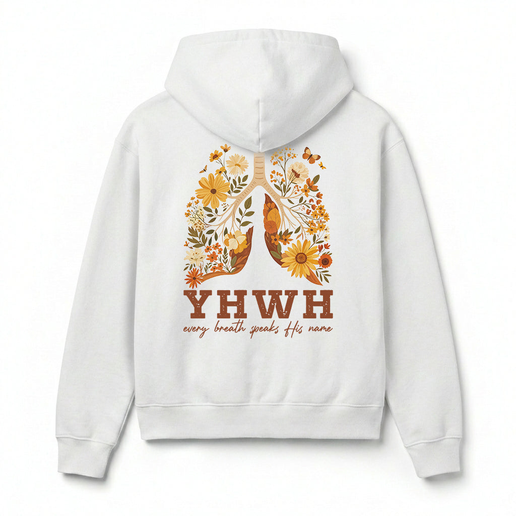 YHWH Every Breath Speaks His Name Christian Unisex Hoodie