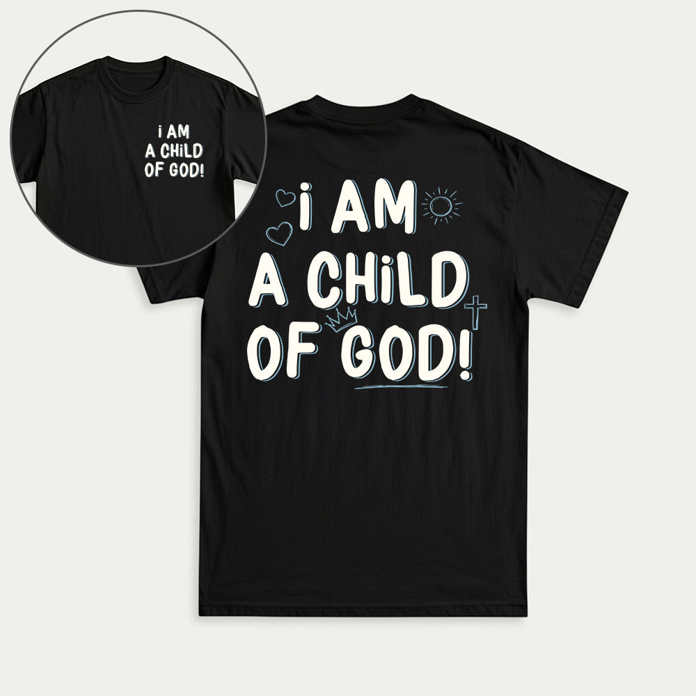I Am A Child Of God Christian Unisex T-shirt
