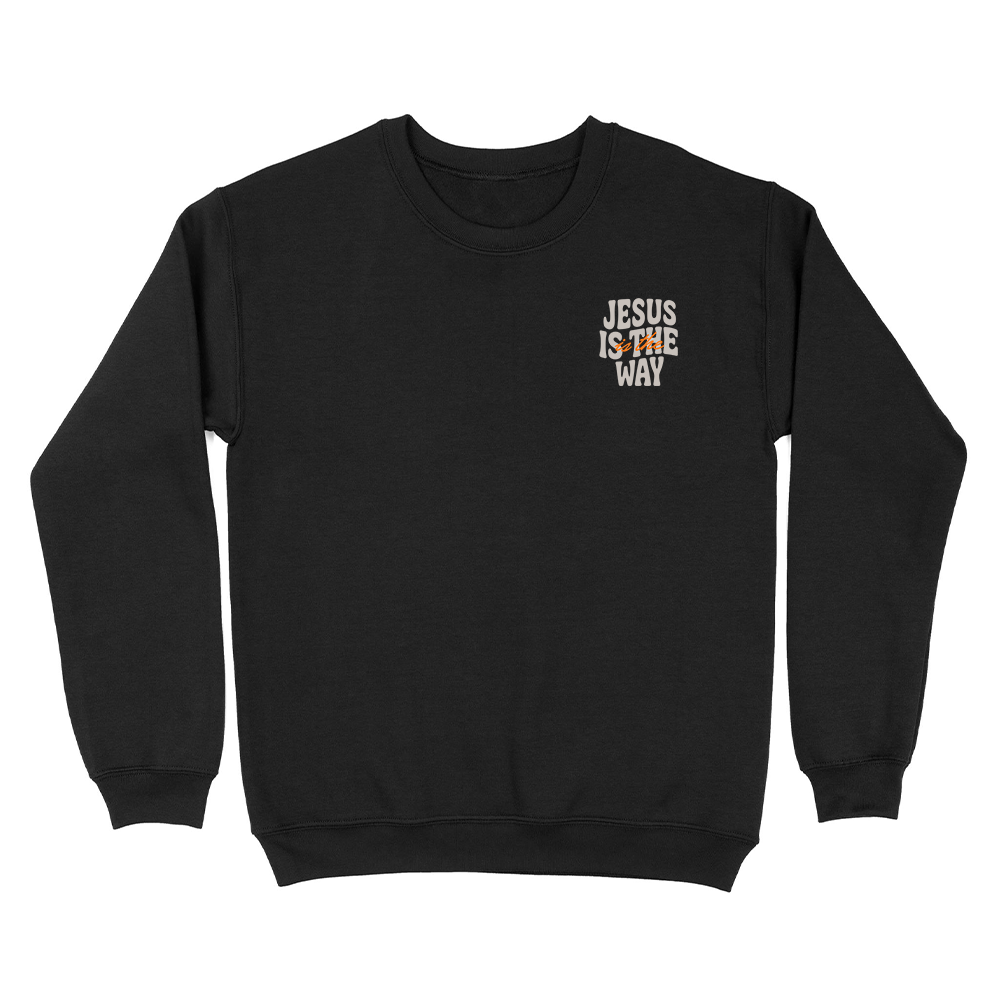 Jesus Is The Way Christian Unisex Sweatshirt
