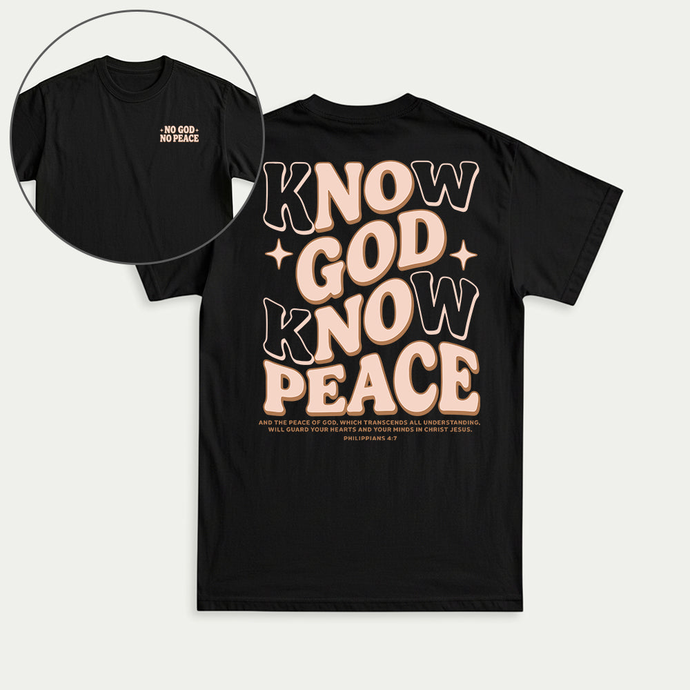 Know God Know Peace Christian Unisex T-shirt