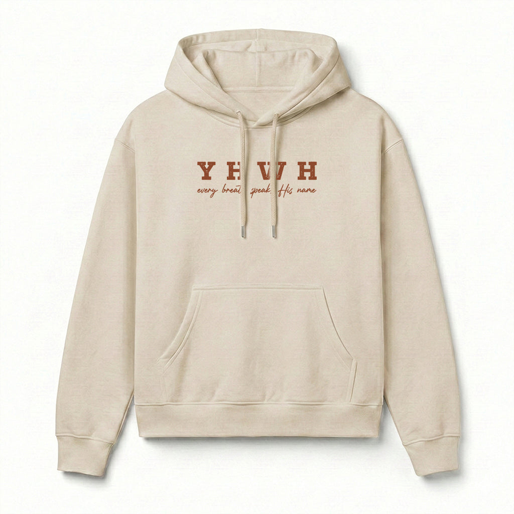 YHWH Every Breath Speaks His Name Christian Unisex Hoodie