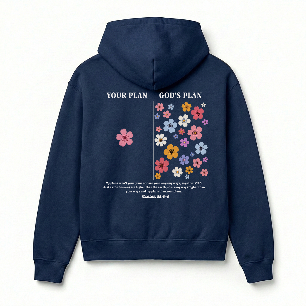 Your Plan God's Plan Christian Unisex Hoodie