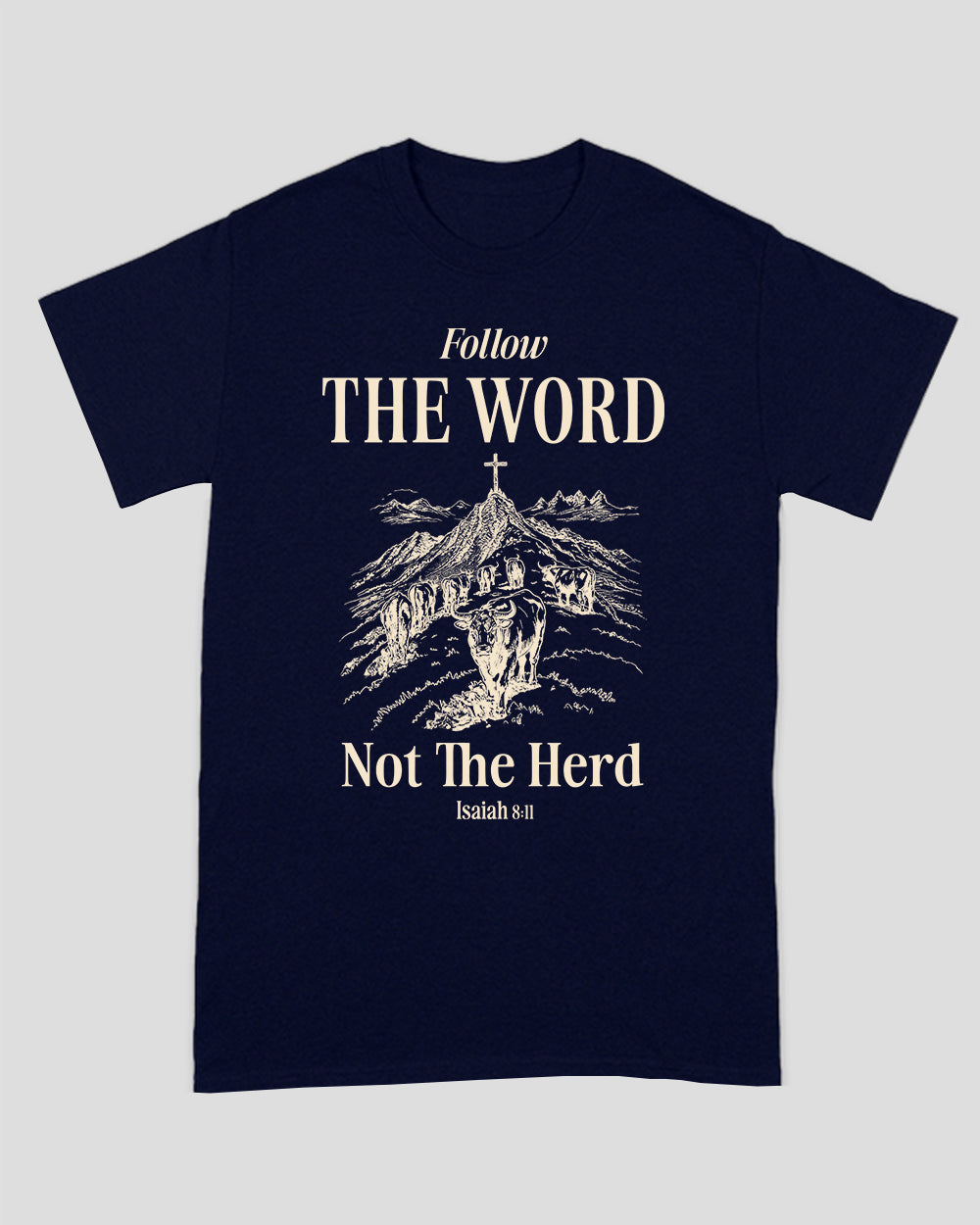Follow The Word Not The Herd Unisex T-shirt