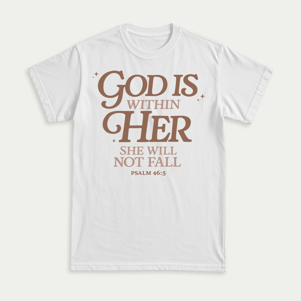 God Is Within Her She Will Not Fall Psalm 46:5 Christian Unisex T-shirt
