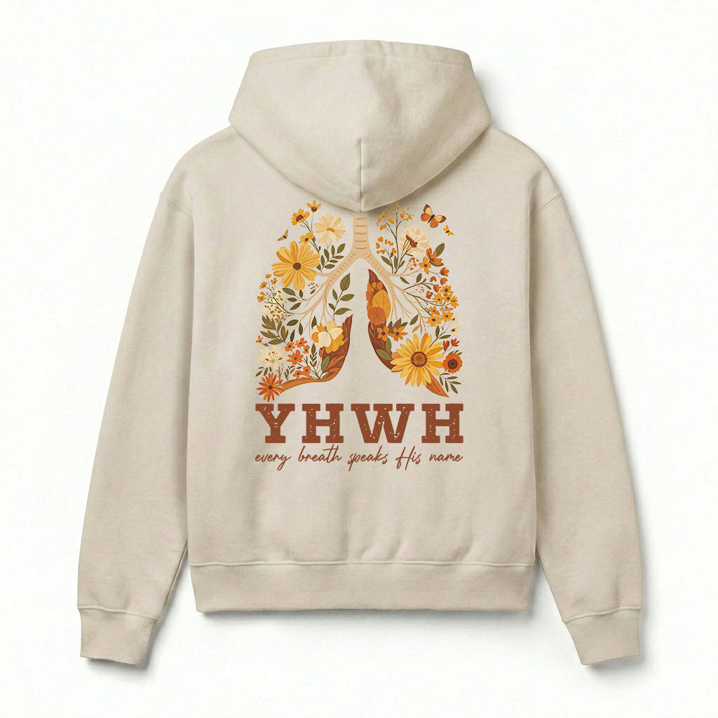 YHWH Every Breath Speaks His Name Christian Unisex Hoodie
