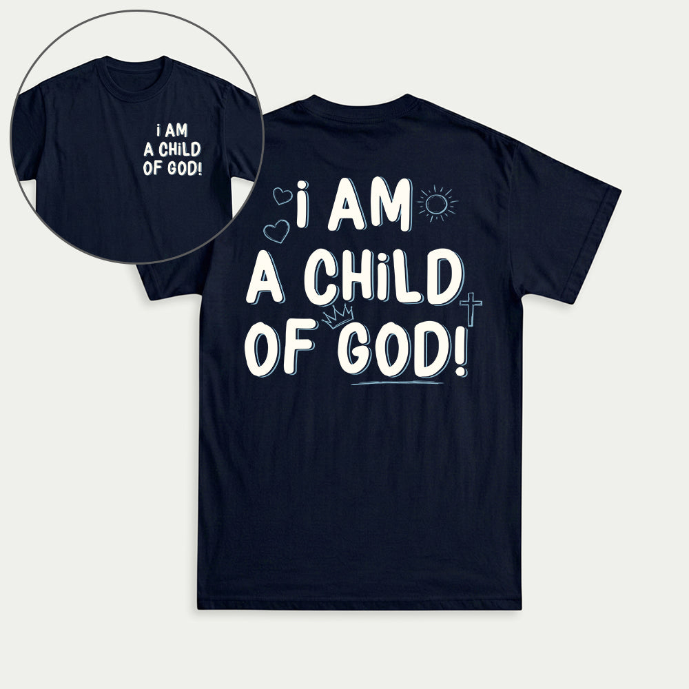 I Am A Child Of God Christian Unisex T-shirt