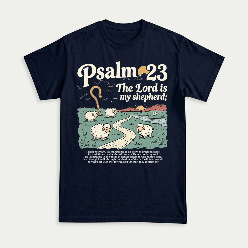 The Lord Is My Shepherd Unisex T-shirt
