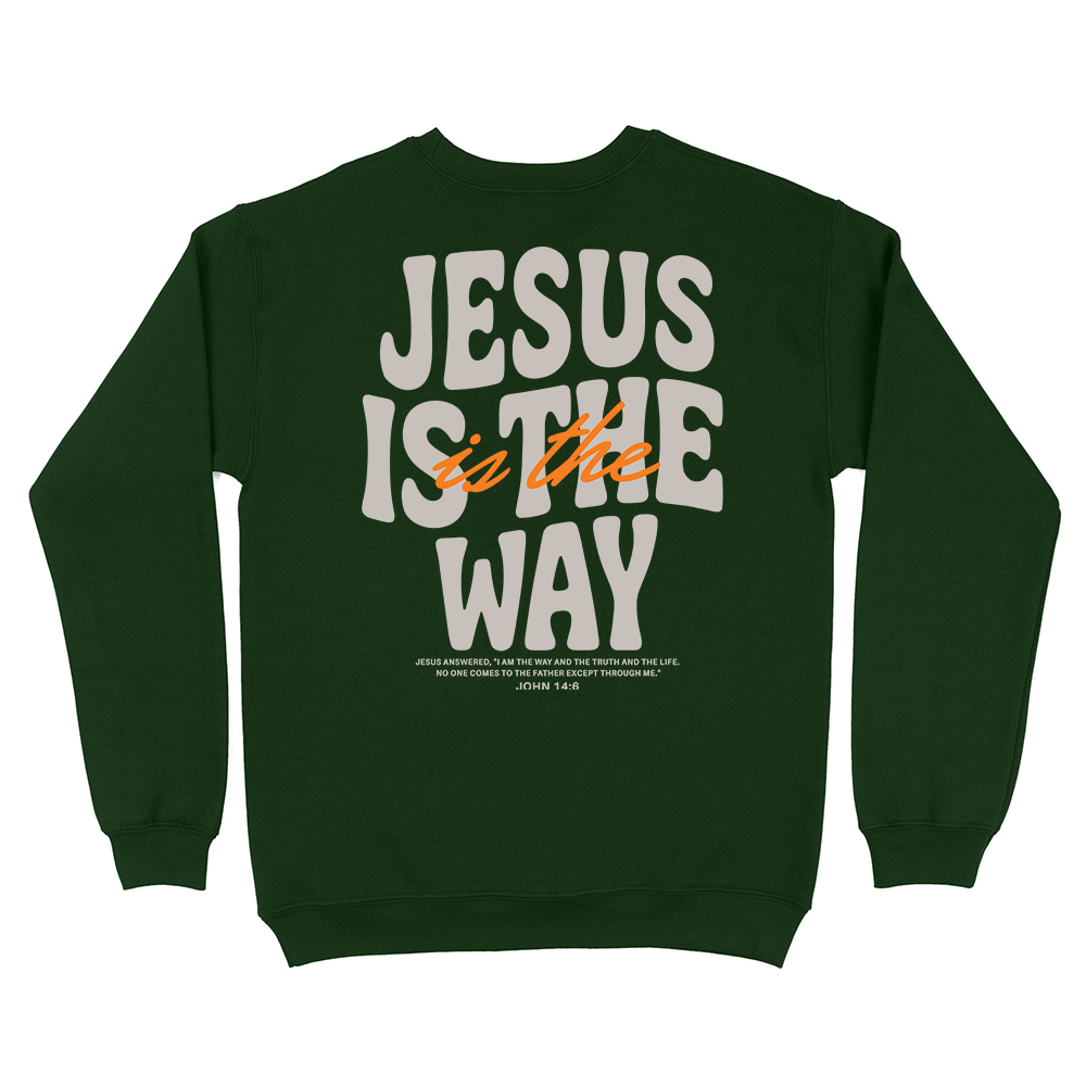 Jesus Is The Way Christian Unisex Sweatshirt