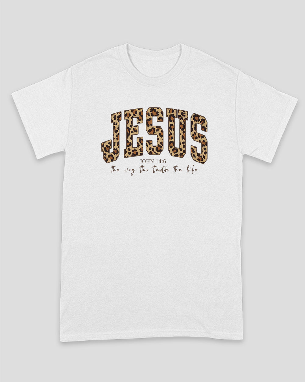 Jesus The Way The Truth The Life Unisex T-shirt