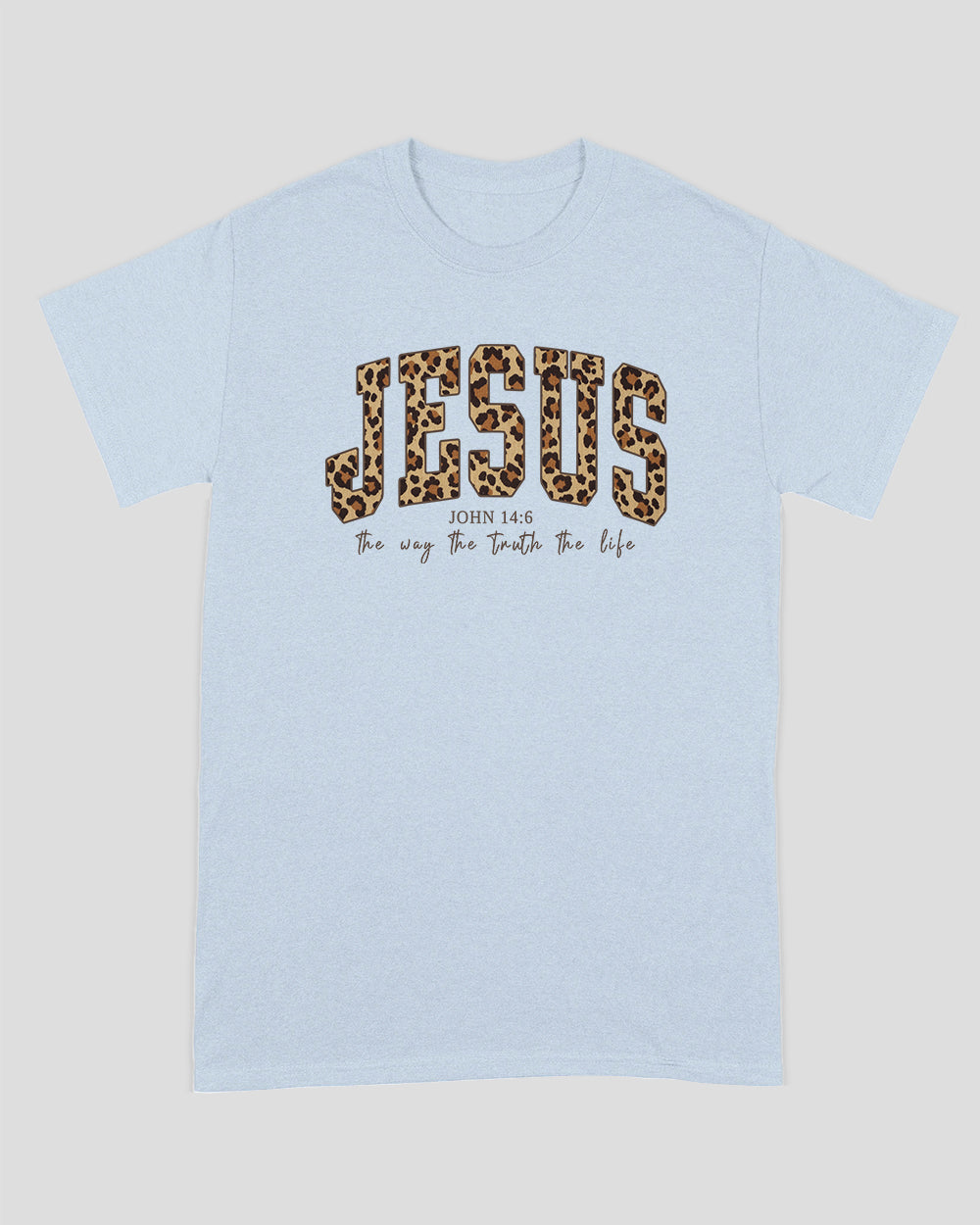 Jesus The Way The Truth The Life Unisex T-shirt