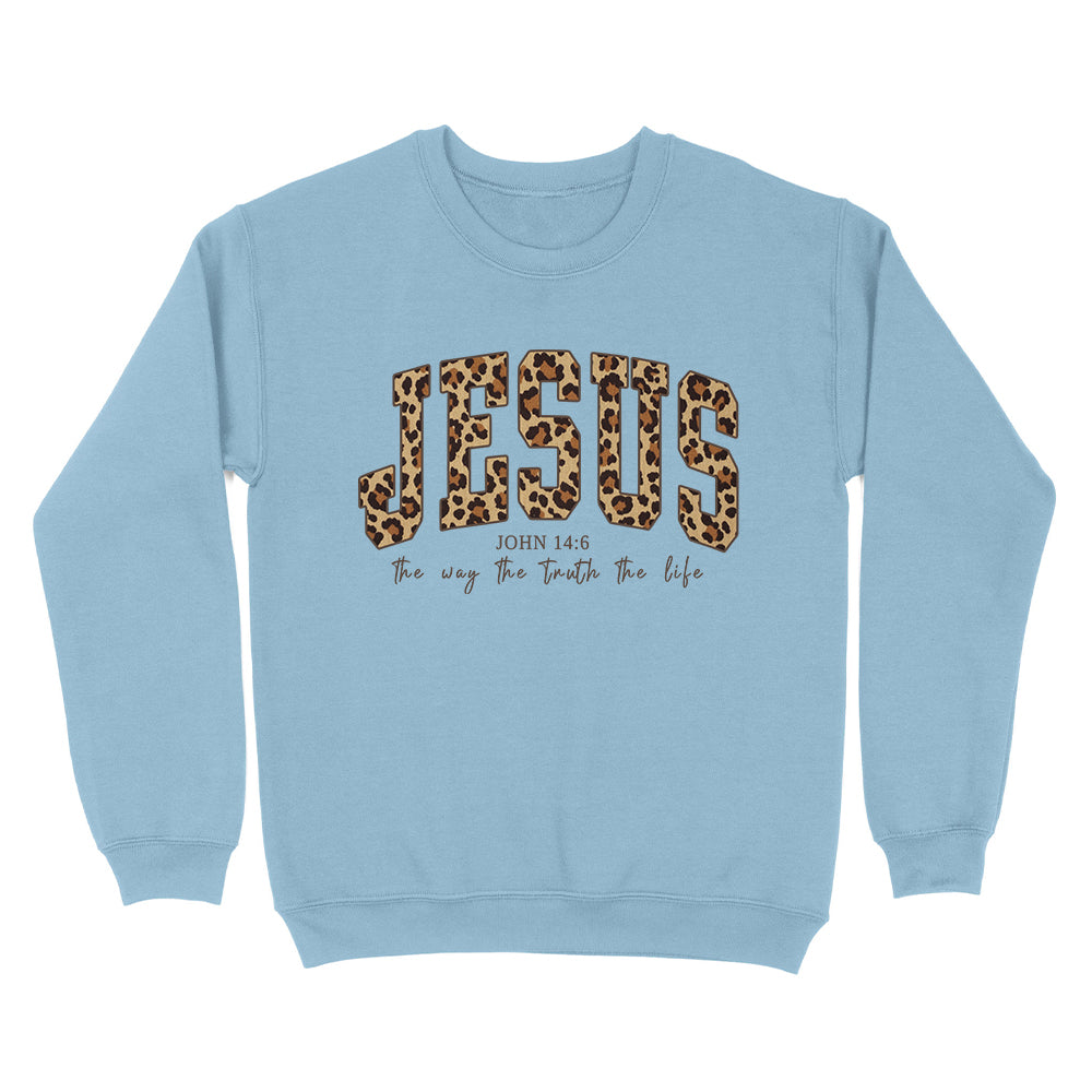 Jesus The Way The Truth The Life Unisex Sweatshirt