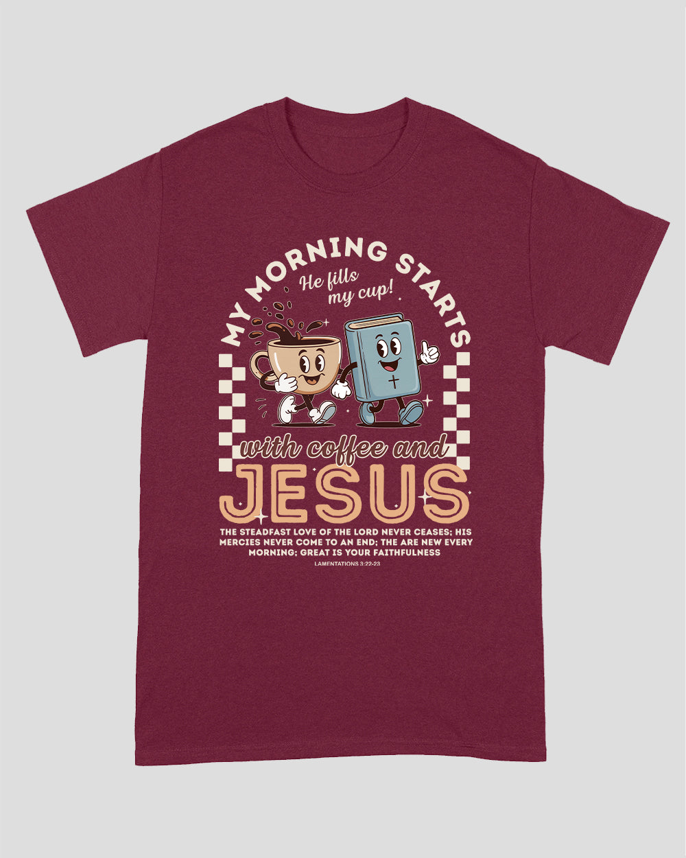 My Morning Starts With Coffee And Jesus Unisex T-shirt
