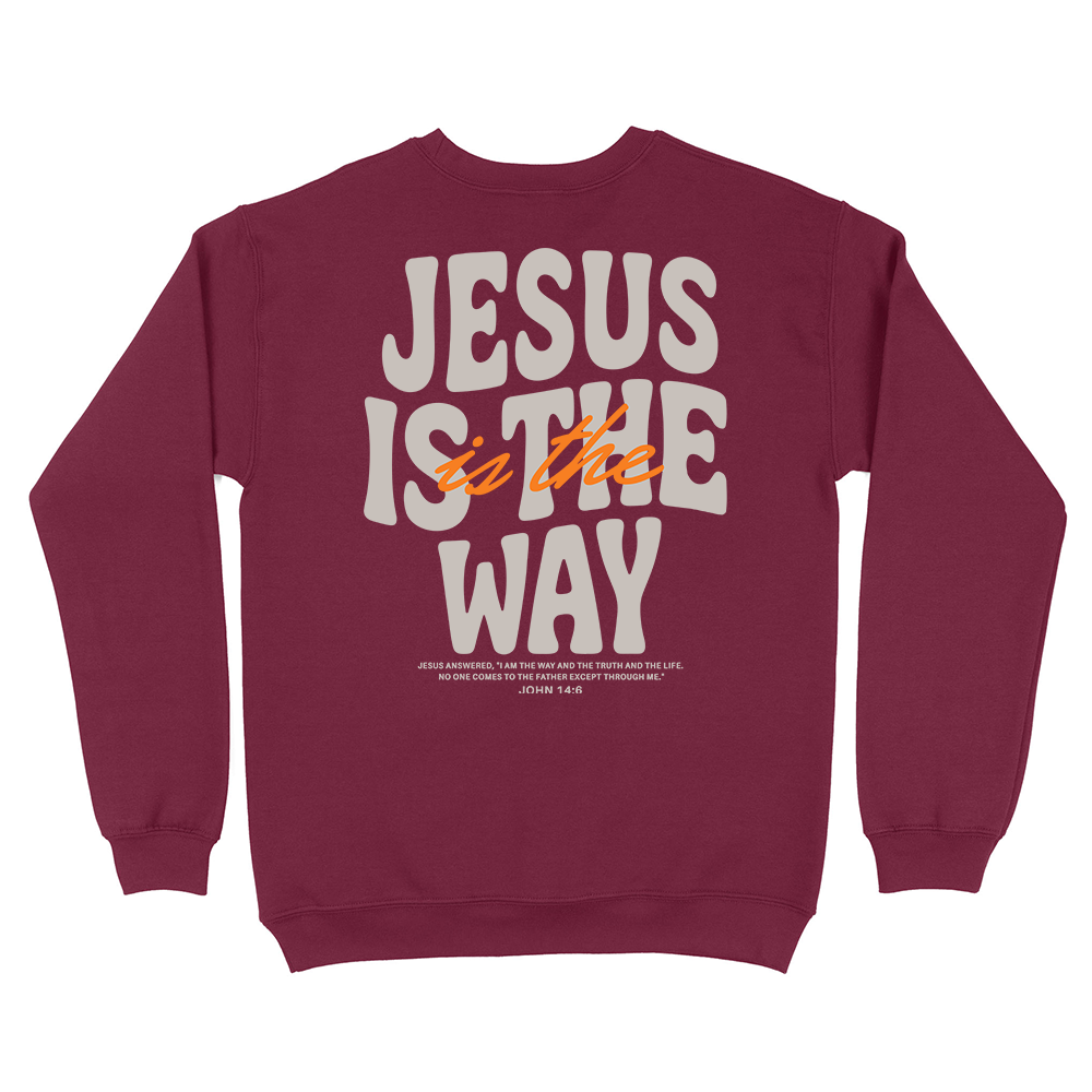 Jesus Is The Way Christian Unisex Sweatshirt