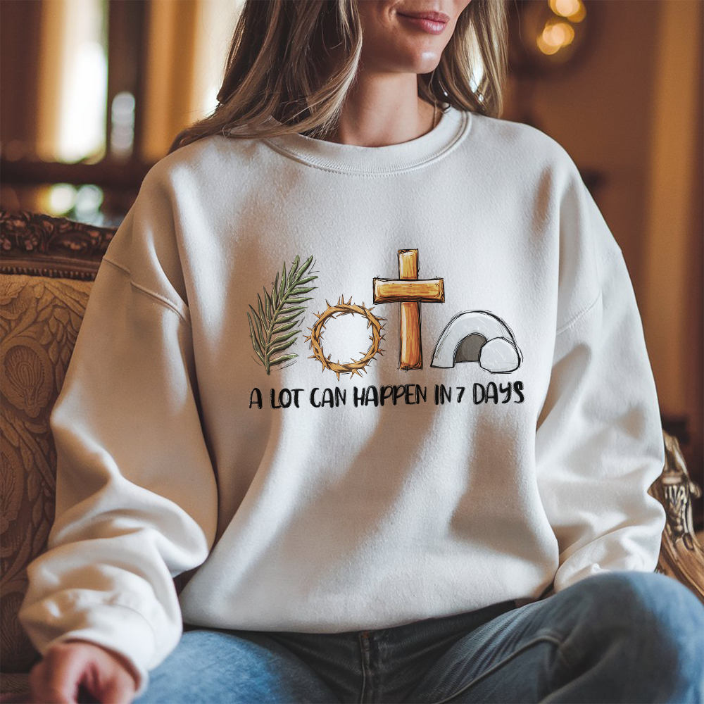 A Lot Can Happen In 7 Days Unisex Sweatshirt