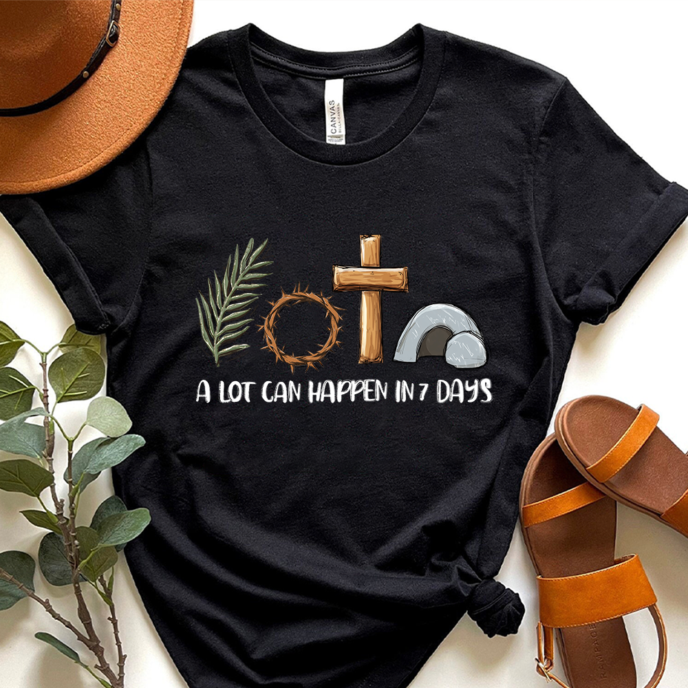 A Lot Can Happen In 7 Days Unisex T-shirt