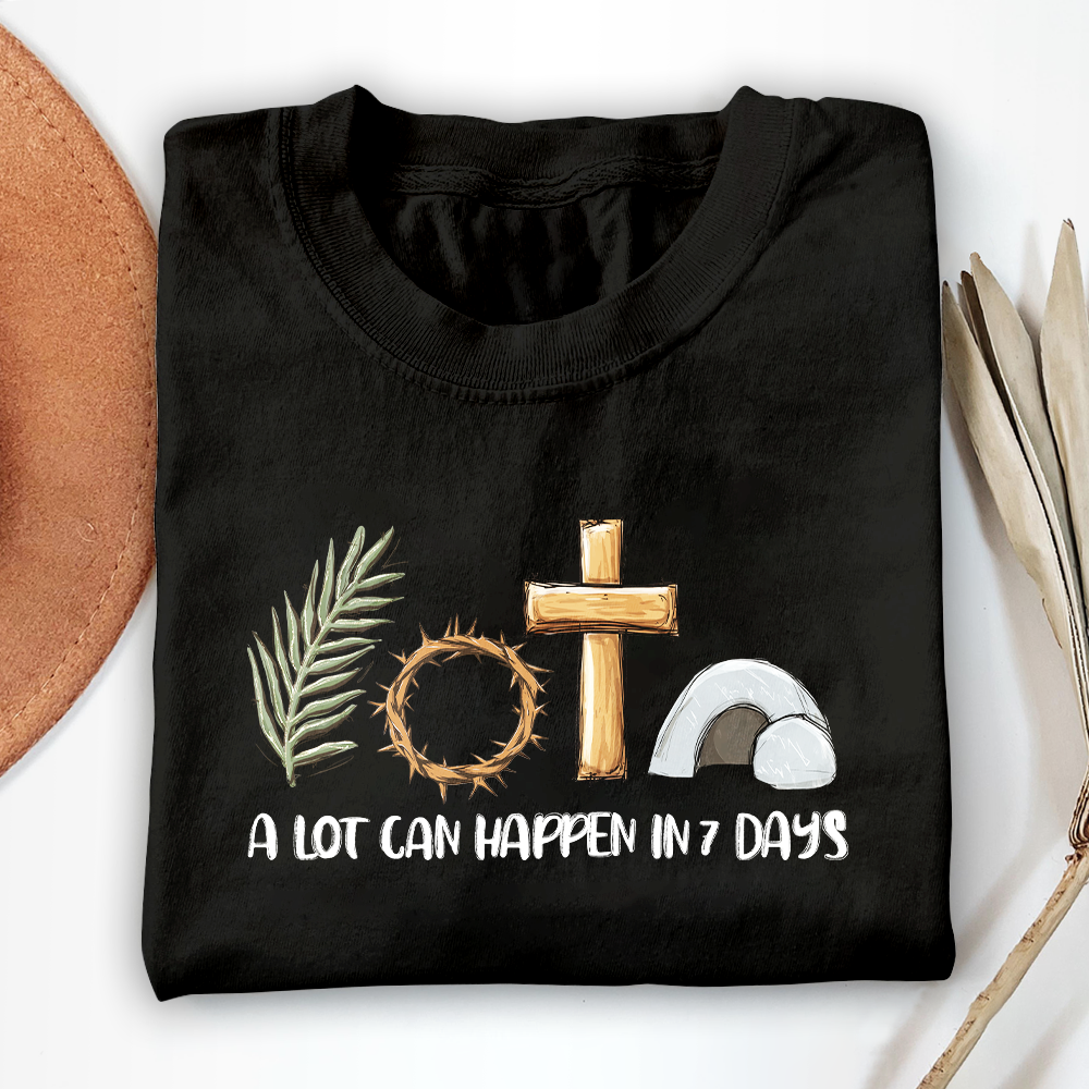 A Lot Can Happen In 7 Days Unisex T-shirt