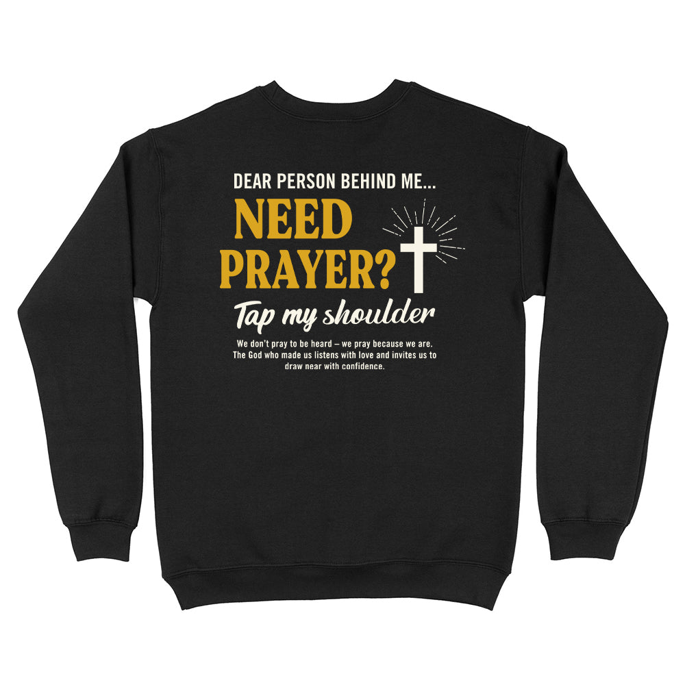 Need Prayer Tap My Shoulder Christian Unisex Sweatshirt