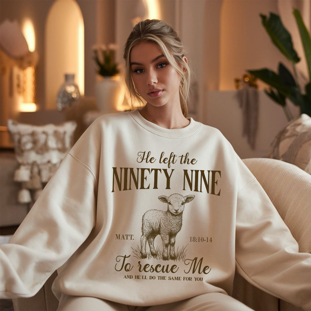 He Left The 99 To Rescue Me Unisex Sweatshirt